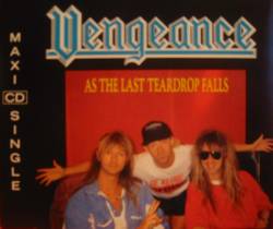 Vengeance (NL) : As the Last Teardrop Falls